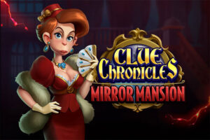 Clue Chronicles: Mirror Mansion Slot